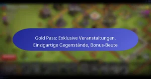 Read more about the article Gold Pass: Exklusive Veranstaltungen, Einzigartige Gegenstände, Bonus-Beute